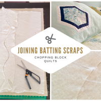 Oh Scrap! How to join batting and reduce bulk
